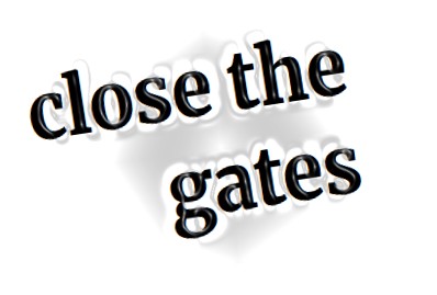 close the gate